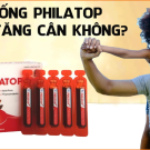 Uống Philatop Có Tăng Cân Không? Thành phần và công dụng chính